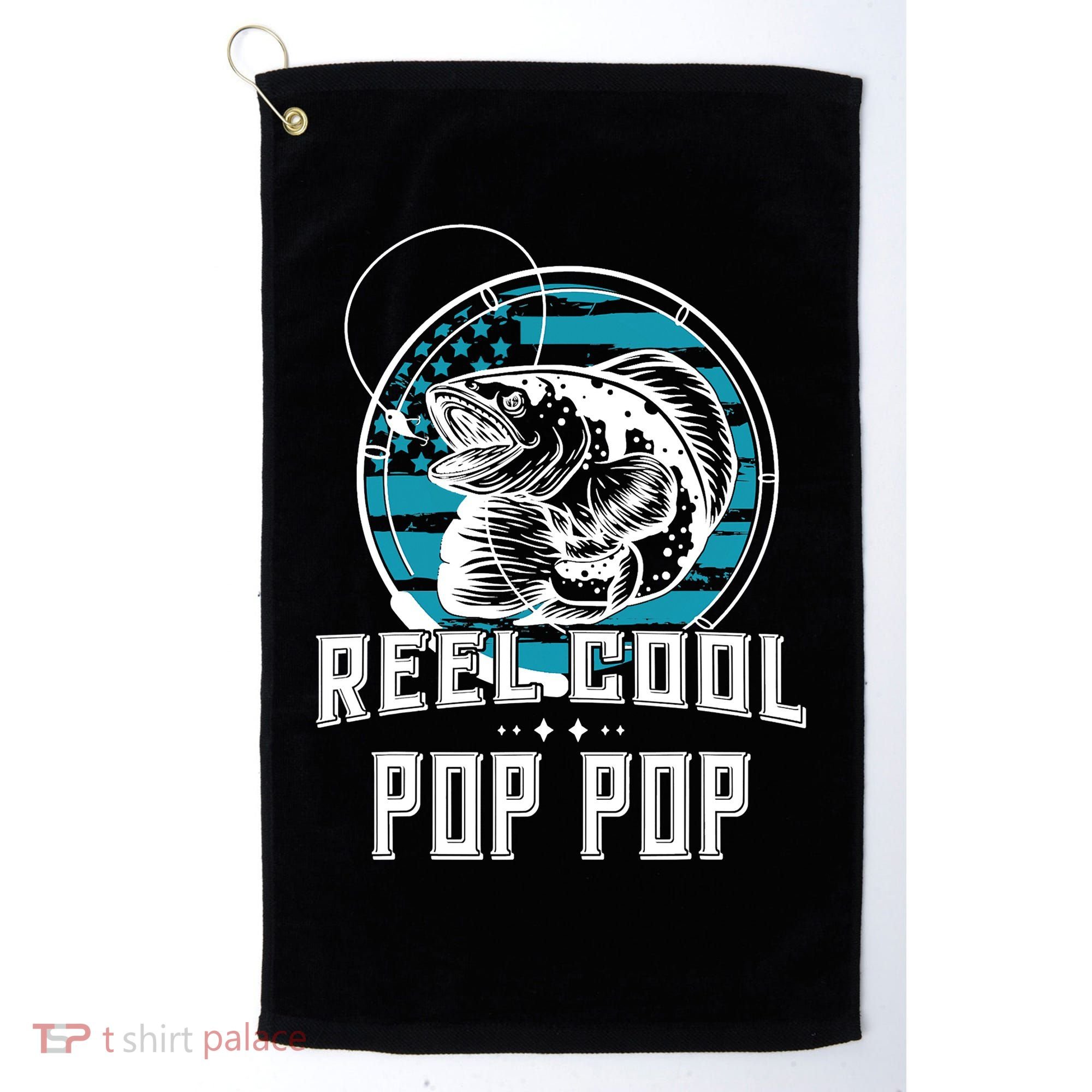 Fathers Day Tee Reel Cool Pop Pop Fishing Golf Towel