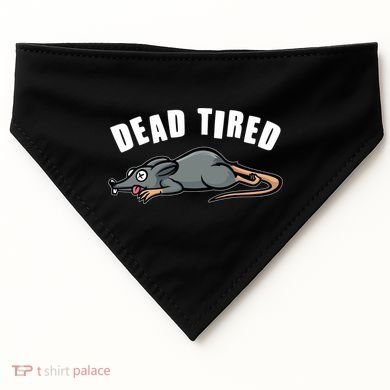 Funny Dead Tired Dead Rat Mouse USA-Made Doggie Bandana