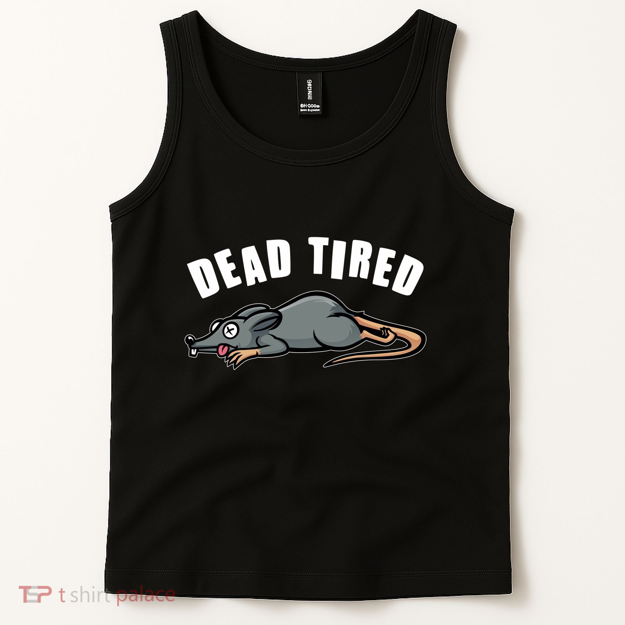 Funny Dead Tired Dead Rat Mouse Tank Top