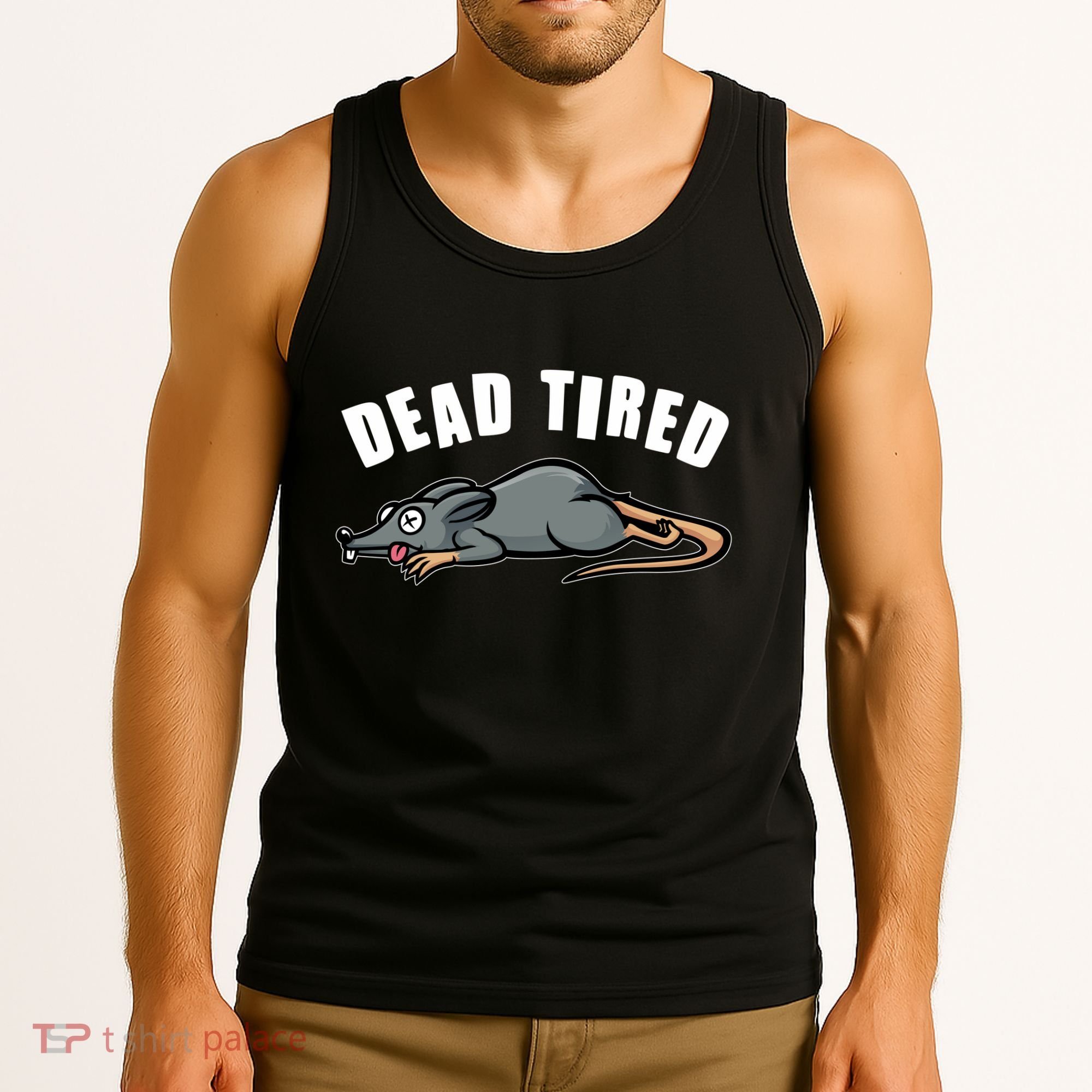 Funny Dead Tired Dead Rat Mouse Tank Top