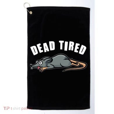 Funny Dead Tired Dead Rat Mouse Golf Towel