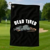 Funny Dead Tired Dead Rat Mouse Golf Towel thumb 1