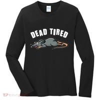 Funny Dead Tired Dead Rat Mouse Women's Long Sleeve Shirt thumb 0