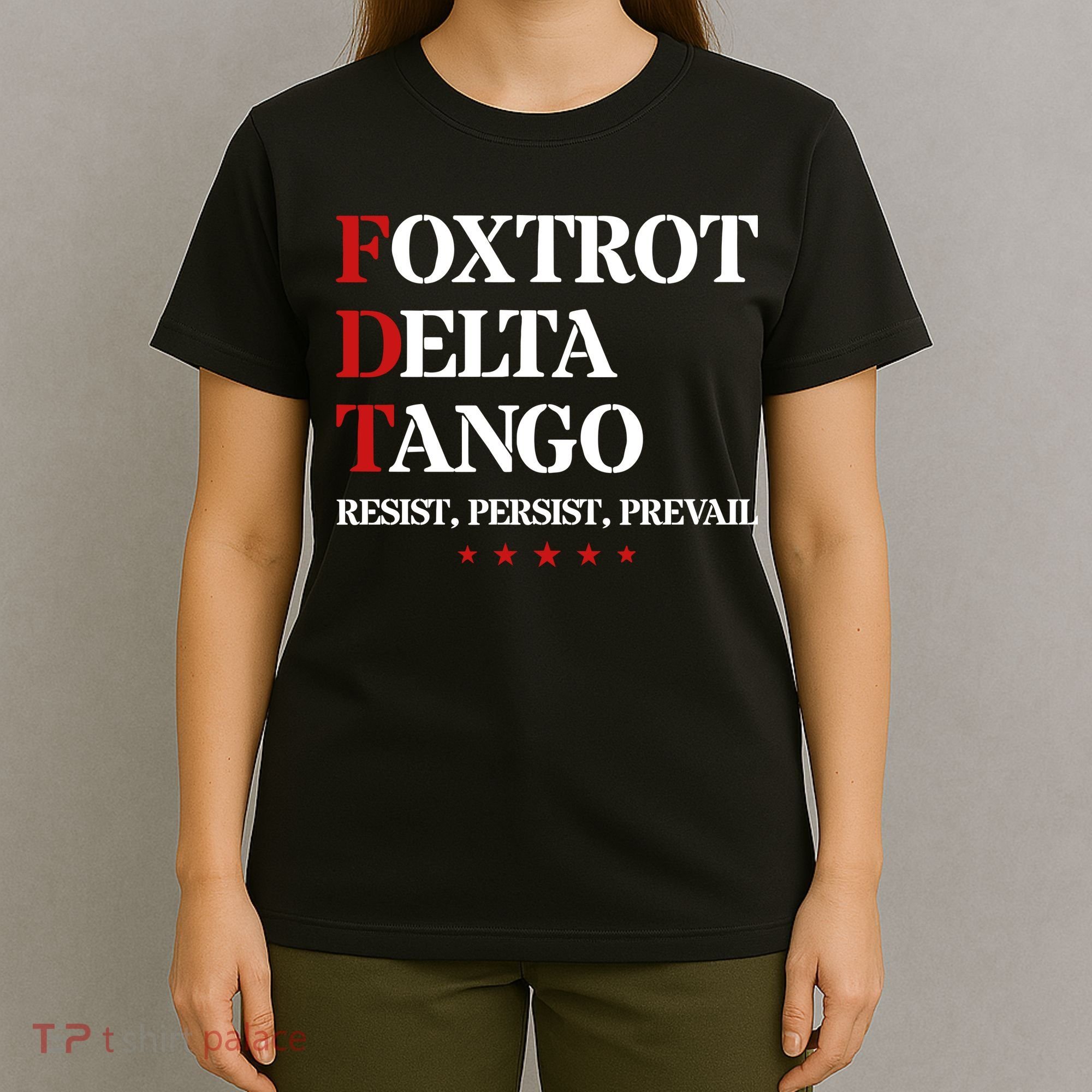Foxtrot Delta Tango  Antitrump T-Shirt