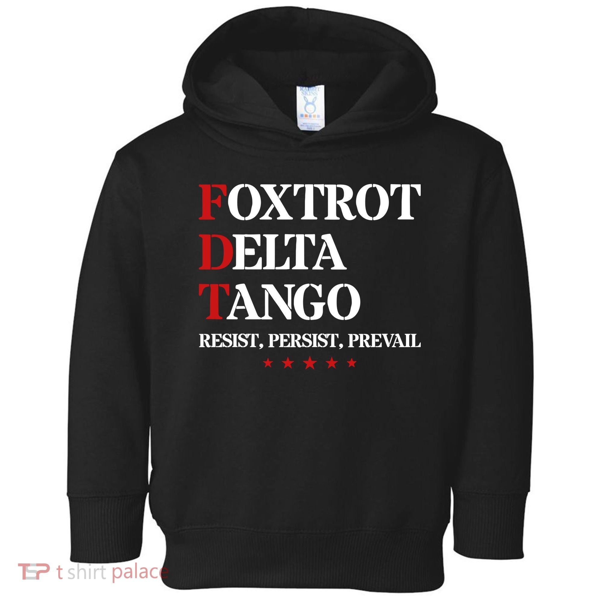 Foxtrot Delta Tango  Antitrump Toddler Hoodie