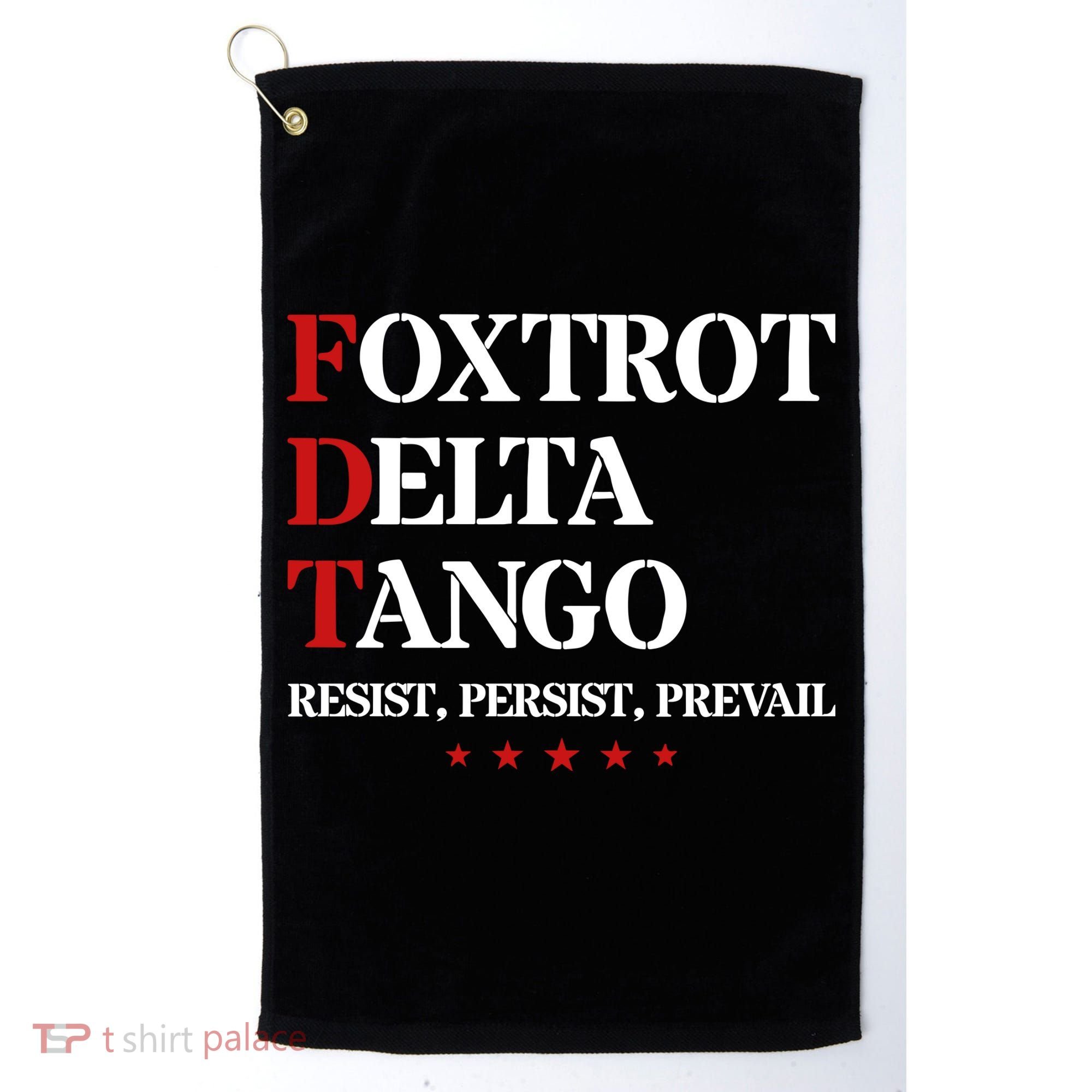 Foxtrot Delta Tango  Antitrump Golf Towel