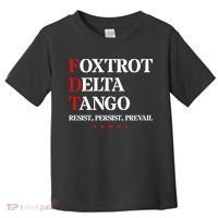 Foxtrot Delta Tango  Antitrump Toddler T-Shirt thumb 0