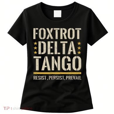 Foxtrots Deltas Tangos Resist Camo Camouflage Parks Hunting Women's T-Shirt