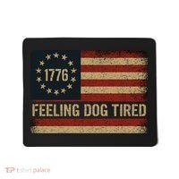 Feeling Dog Tired Fdt Anti Trump Mousepad thumb 0