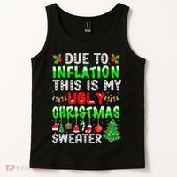 Funny Due To Inflation Ugly Christmas Sweaters Xmas Holiday Tank Top thumb 2