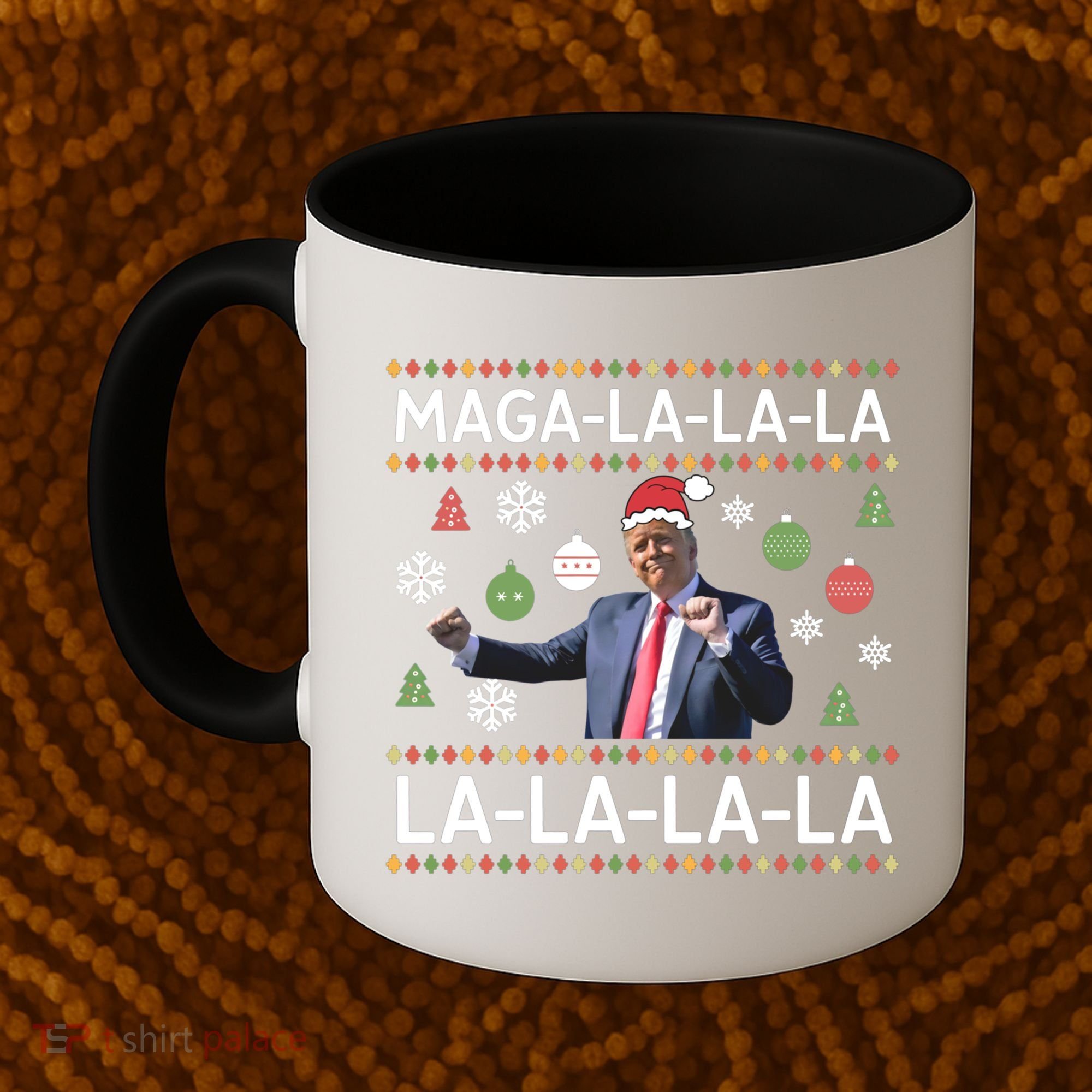 Funny Donald Trump Ugly Christmas Maga La La La Gift Coffee Mug