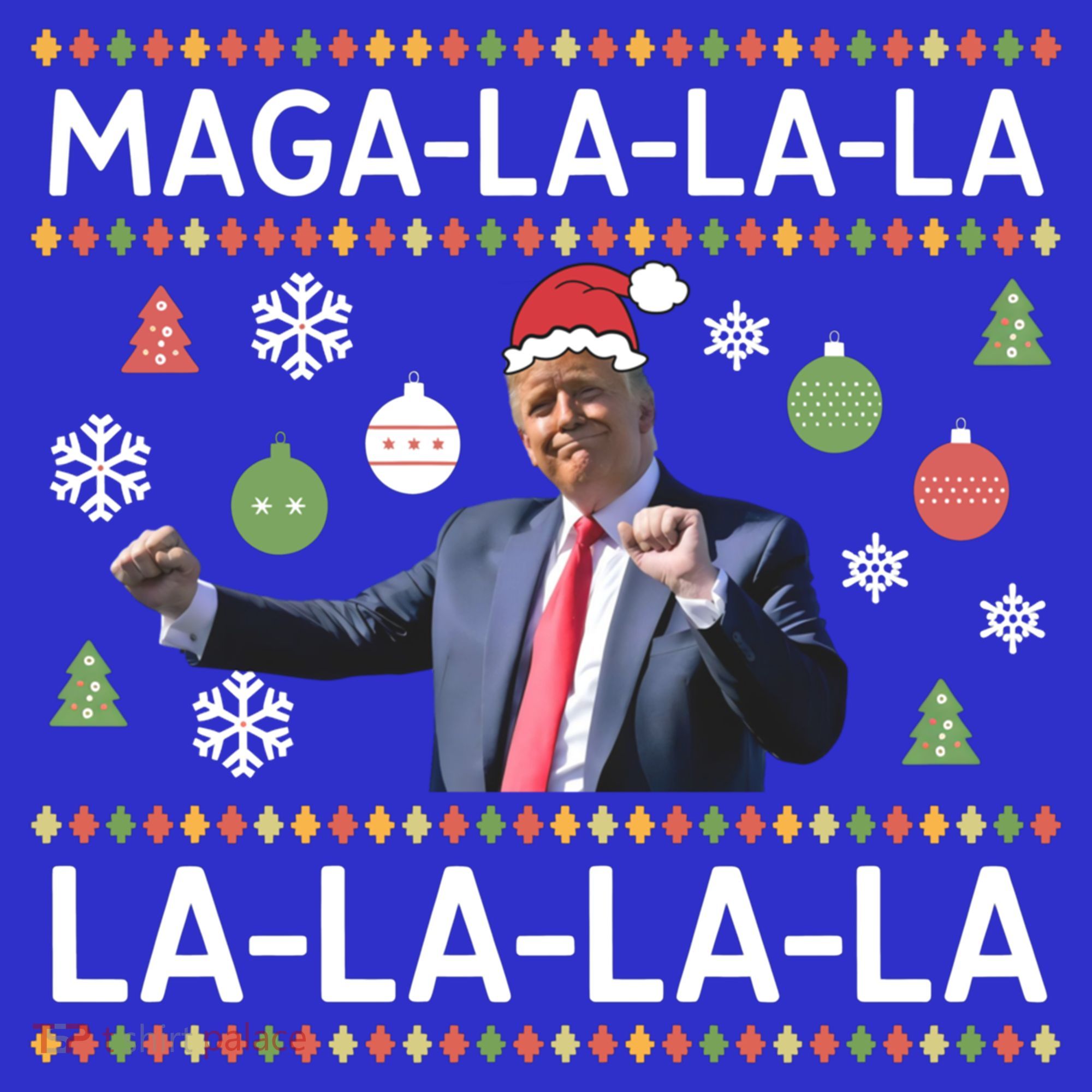 Funny Donald Trump Ugly Christmas Maga La La La Gift Long Sleeve Shirt