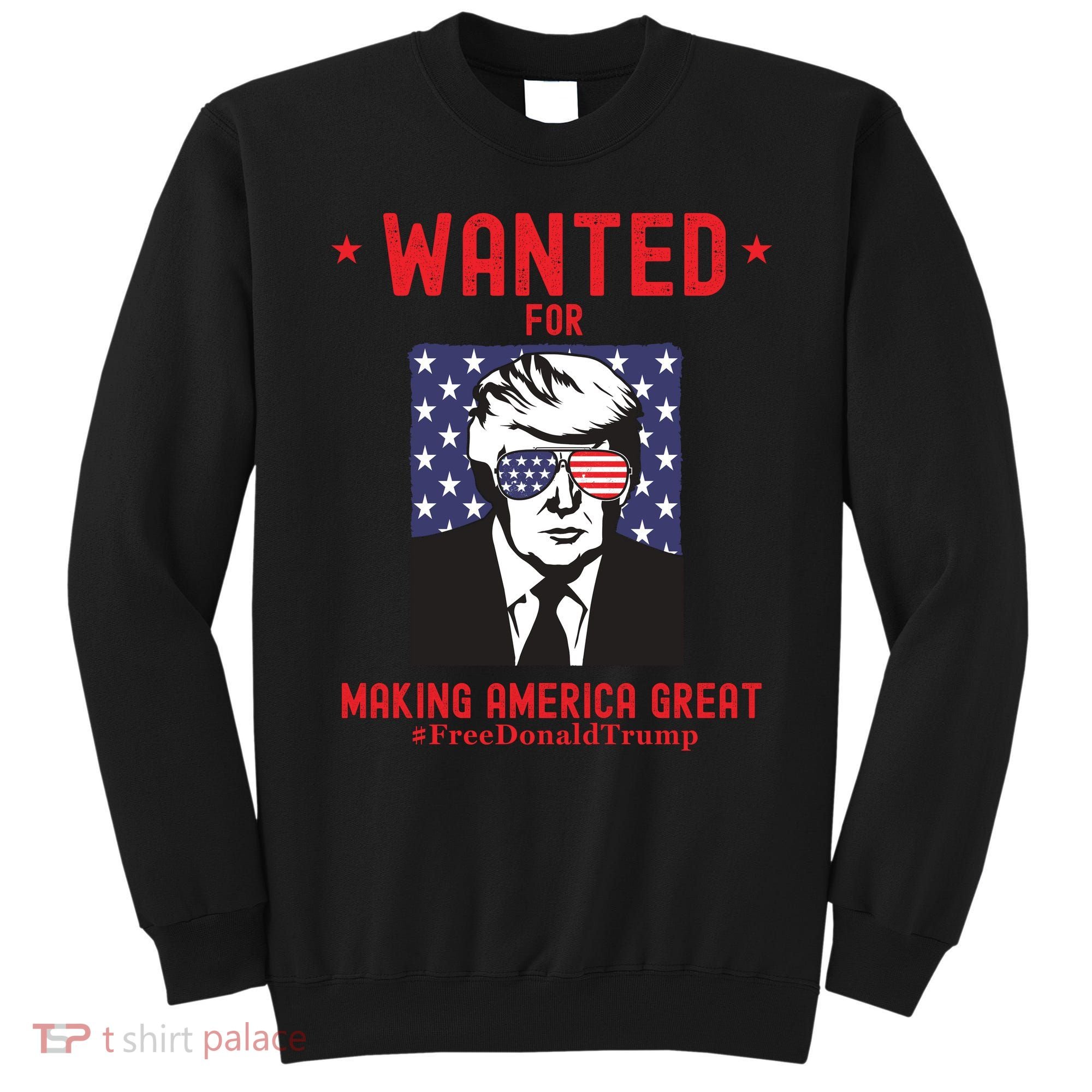 Free Donald Trump MAGA Conservative Republican Sweatshirt