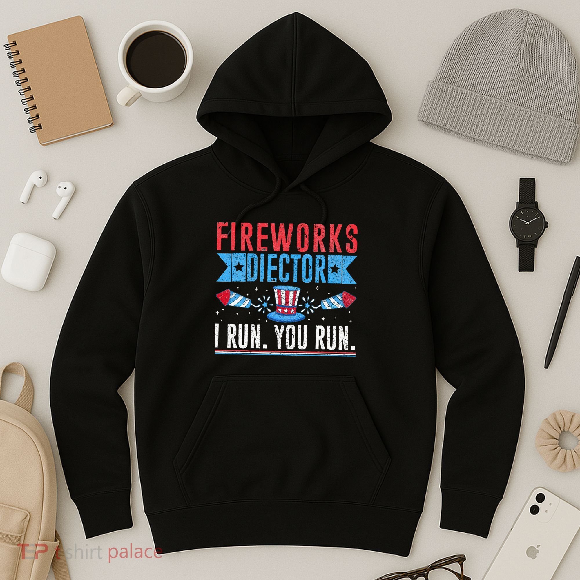 Firework Director Technician I Run You Run 4th Of July Hoodie