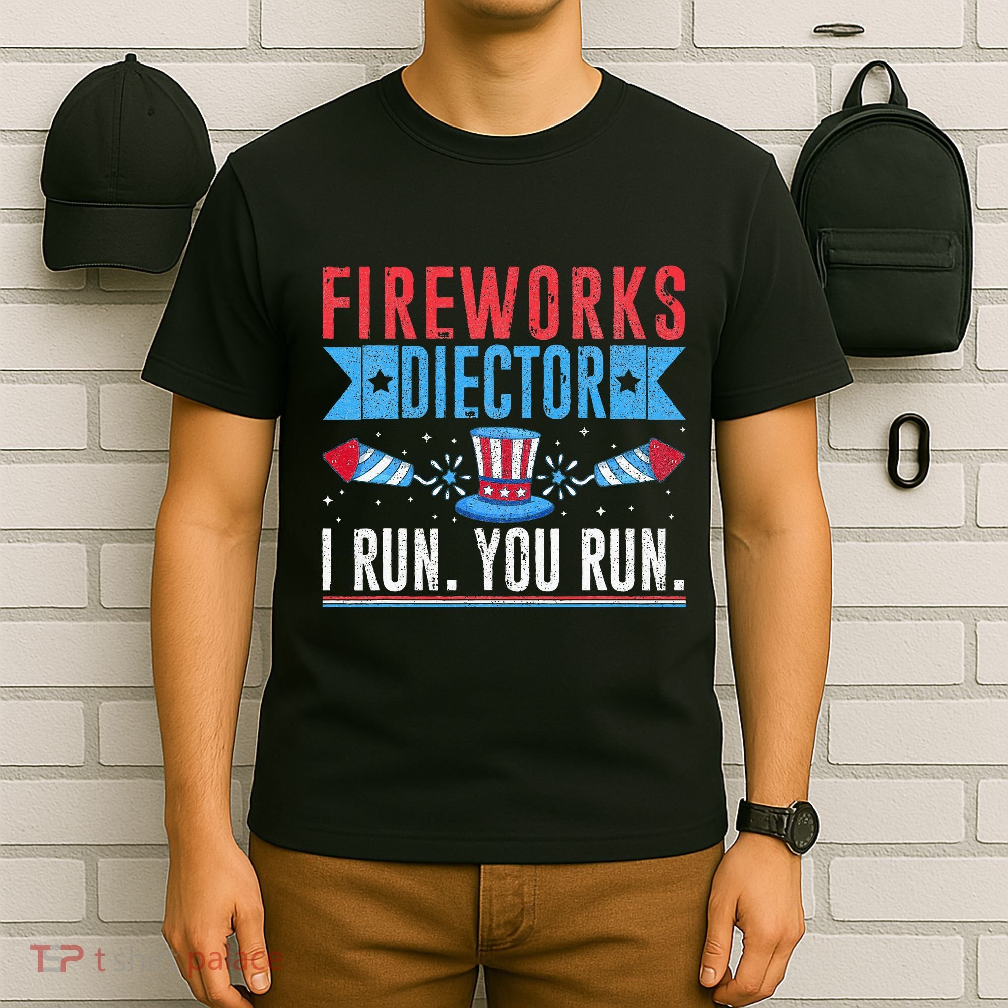 Firework Director Technician I Run You Run 4th Of July T-Shirt