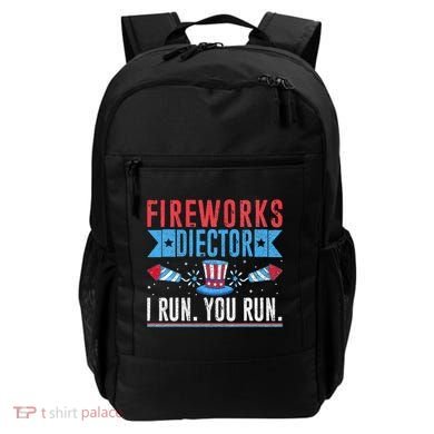 Firework Director Technician I Run You Run 4th Of July Backpack