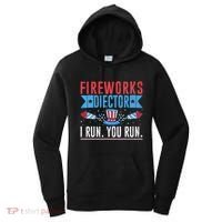Firework Director Technician I Run You Run 4th Of July Women's Hoodie thumb 0