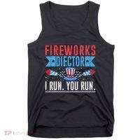 Firework Director Technician I Run You Run 4th Of July Tank Top thumb 0