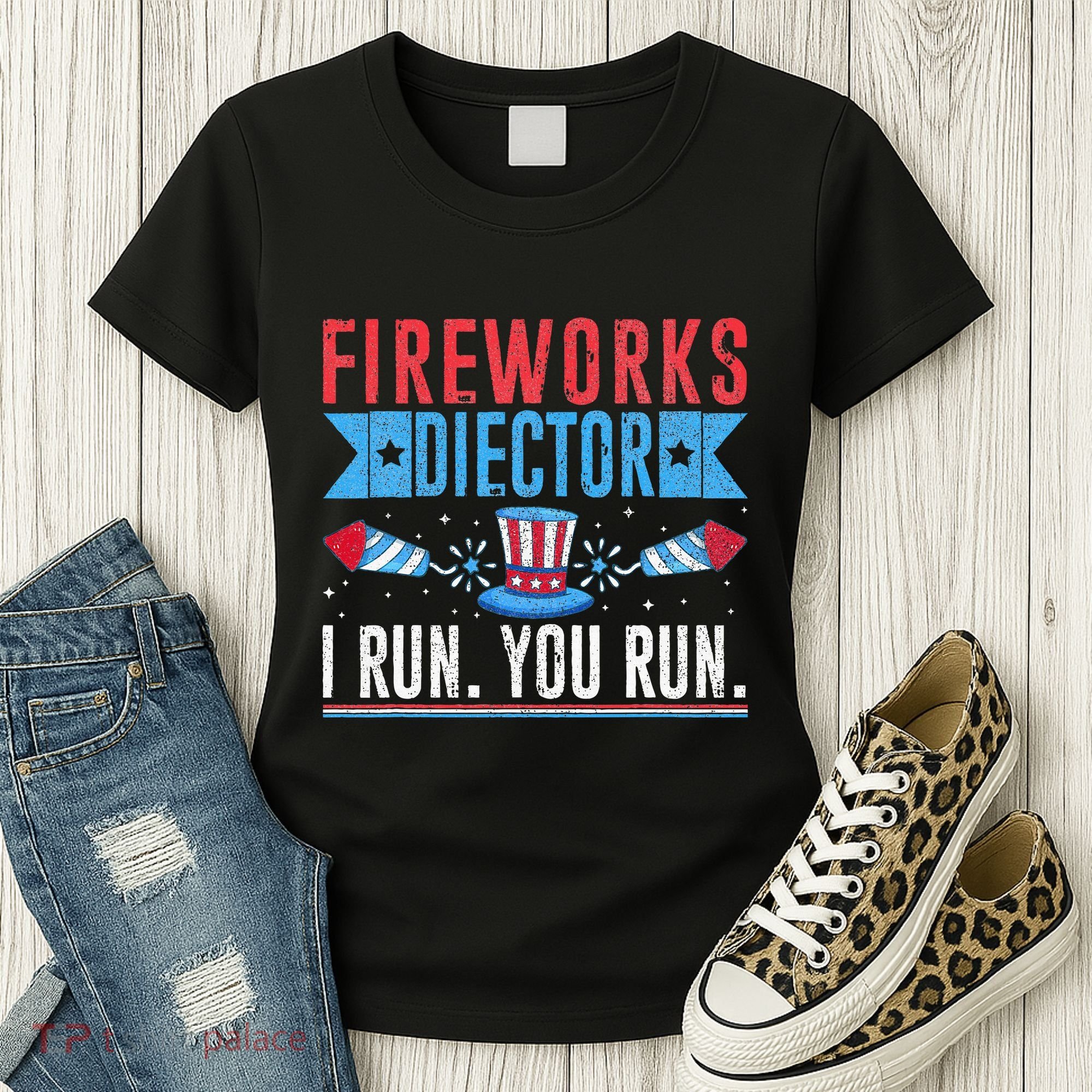 Firework Director Technician I Run You Run 4th Of July Women's T-Shirt