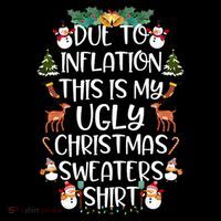 Funny Due To Inflation This Is My Ugly Christmas Sweaters Shirt Coffee Mug thumb 5
