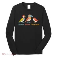 Flicker Dodo Titmouse Bird Lover Nature Lover Long Sleeve Shirt thumb 0