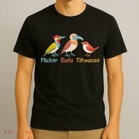 Flicker Dodo Titmouse Bird Lover Nature Lover T-Shirt thumb 3