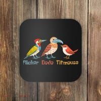 Flicker Dodo Titmouse Bird Lover Nature Lover Coaster thumb 0