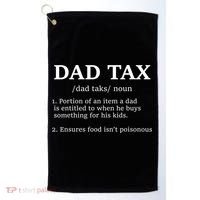 Funny Dad Tax Definition Apparel Golf Towel thumb 0