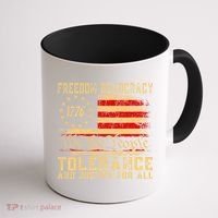 Freedom Democracy Tolerance And Justice For All Hands Off Coffee Mug thumb 1