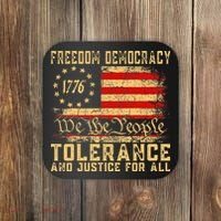 Freedom Democracy Tolerance And Justice For All Hands Off Coaster thumb 0