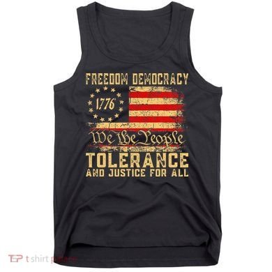 Freedom Democracy Tolerance And Justice For All Hands Off Tank Top