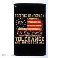 Freedom Democracy Tolerance And Justice For All Hands Off Golf Towel thumb 0