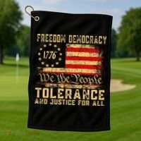 Freedom Democracy Tolerance And Justice For All Hands Off Golf Towel thumb 1