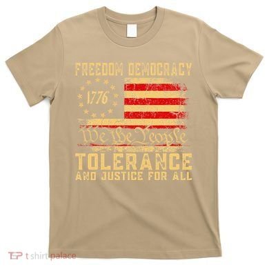 Freedom Democracy Tolerance And Justice For All Hands Off T-Shirt