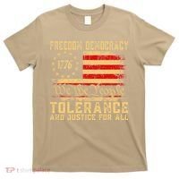 Freedom Democracy Tolerance And Justice For All Hands Off T-Shirt thumb 0