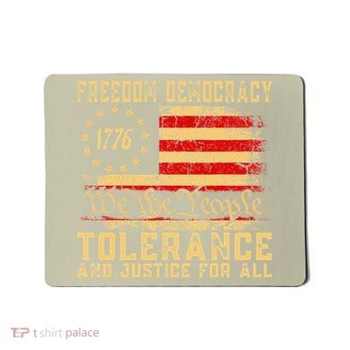 Freedom Democracy Tolerance And Justice For All Hands Off Mousepad