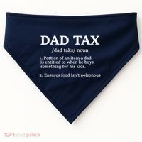 Funny Dad Tax Definition USA-Made Doggie Bandana thumb 0