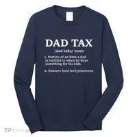 Funny Dad Tax Definition Long Sleeve Shirt thumb 0
