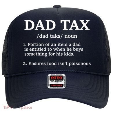 Funny Dad Tax Definition Hat
