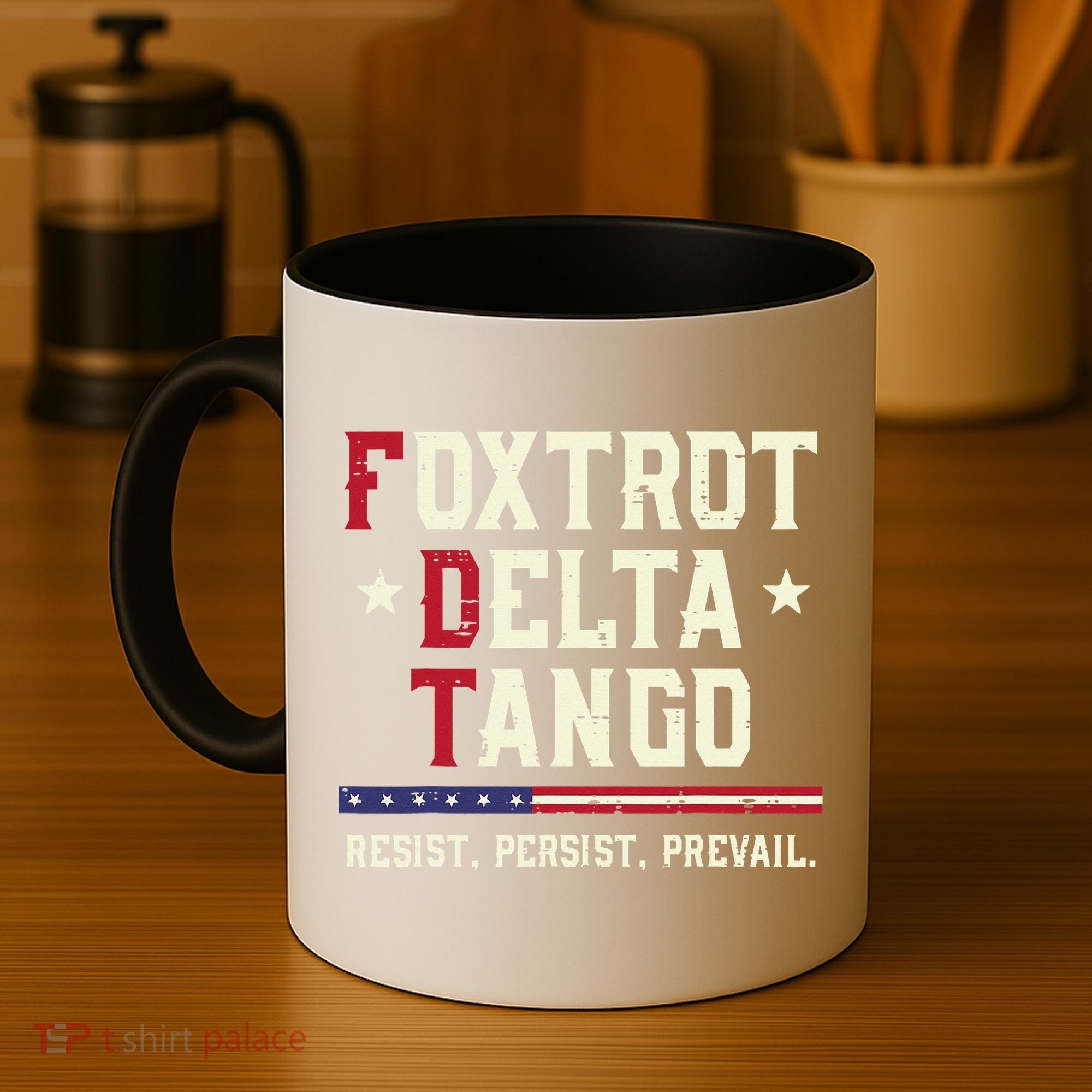 Foxtrot Delta Tango Resist Persist Protest Women Coffee Mug