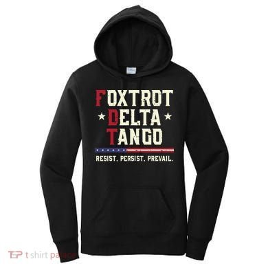 Foxtrot Delta Tango Resist Persist Protest Women Women's Hoodie