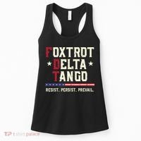 Foxtrot Delta Tango Resist Persist Protest Women Women's Tank Top thumb 0