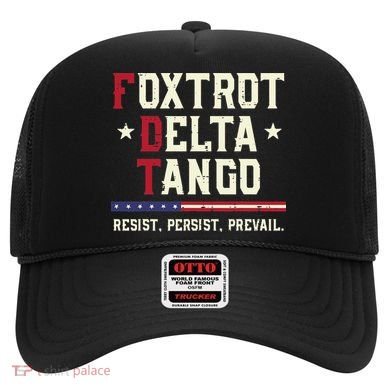 Foxtrot Delta Tango Resist Persist Protest Women Hat