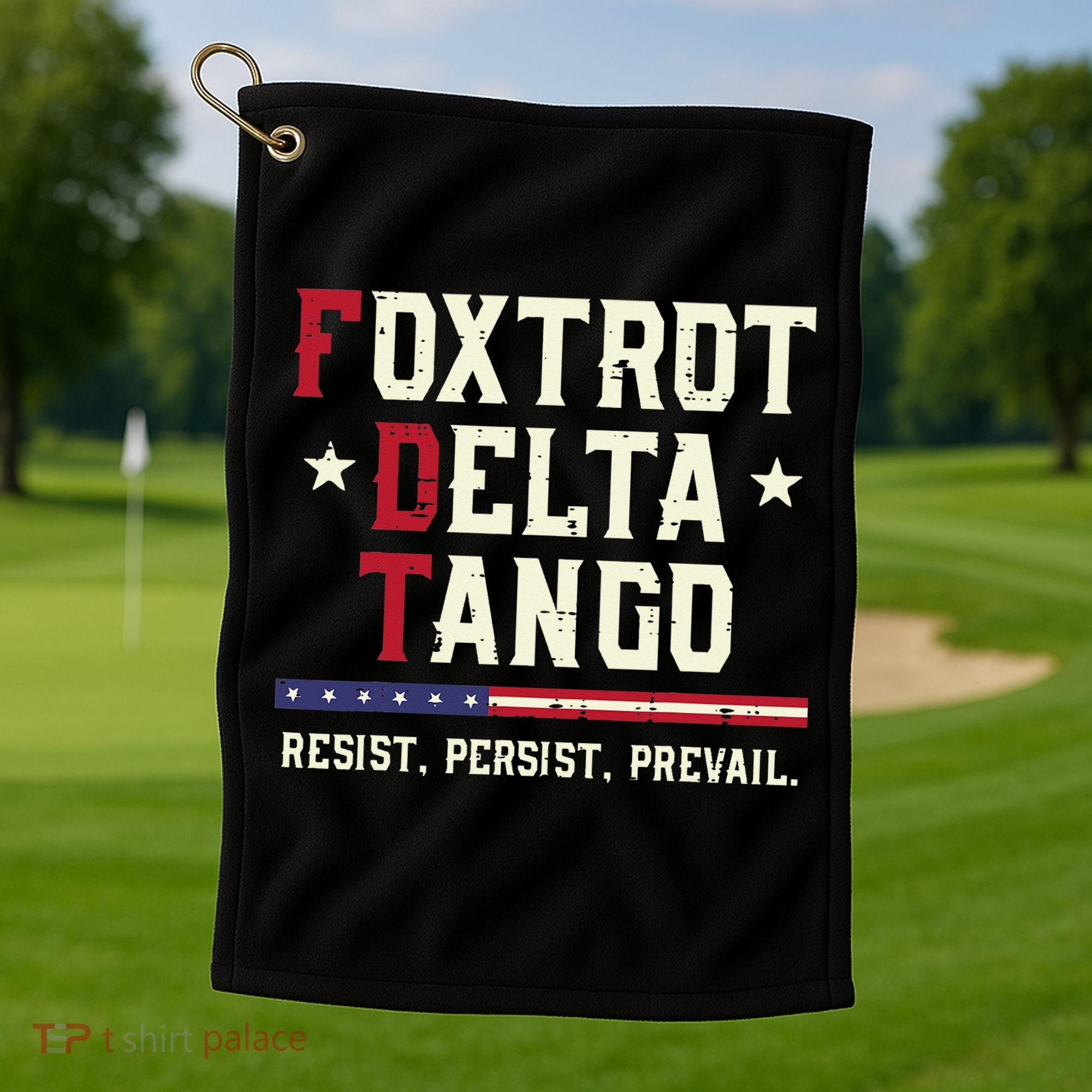 Foxtrot Delta Tango Resist Persist Protest Women Golf Towel
