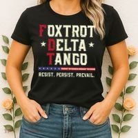 Foxtrot Delta Tango Resist Persist Protest Women Women's T-Shirt thumb 2