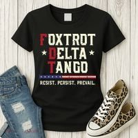 Foxtrot Delta Tango Resist Persist Protest Women Women's T-Shirt thumb 3