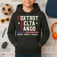 Foxtrot Delta Tango Resist Persist Protest Women Kids Hoodie thumb 2