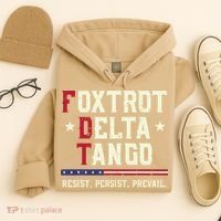 Foxtrot Delta Tango Resist Persist Protest Women Hoodie thumb 4