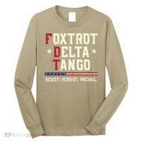 Foxtrot Delta Tango Resist Persist Protest Women Long Sleeve Shirt thumb 0