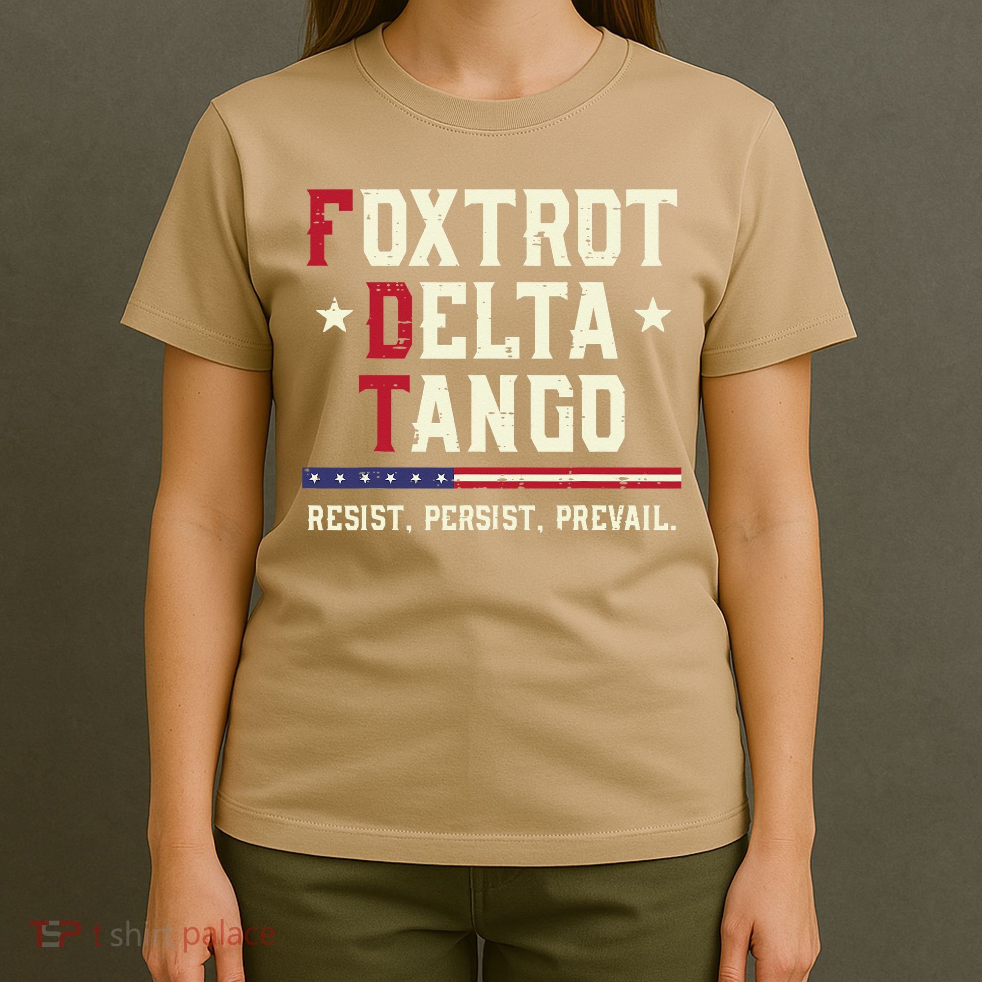 Foxtrot Delta Tango Resist Persist Protest Women T-Shirt